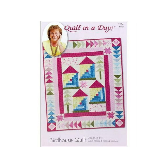 Quilt In A Day Birdhouse Quilt Ptrn