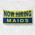 thumbnail image 4 of Now Hiring Maids 13 oz Heavy Duty Vinyl Banner House Cleaner Jobs Available Housekeeper Help Wanted Sign for Business Advertising Indoor/Outdoor Single-Sided w/ Metal Grommets (3x5 ft, Ye & Bl), 4 of 6