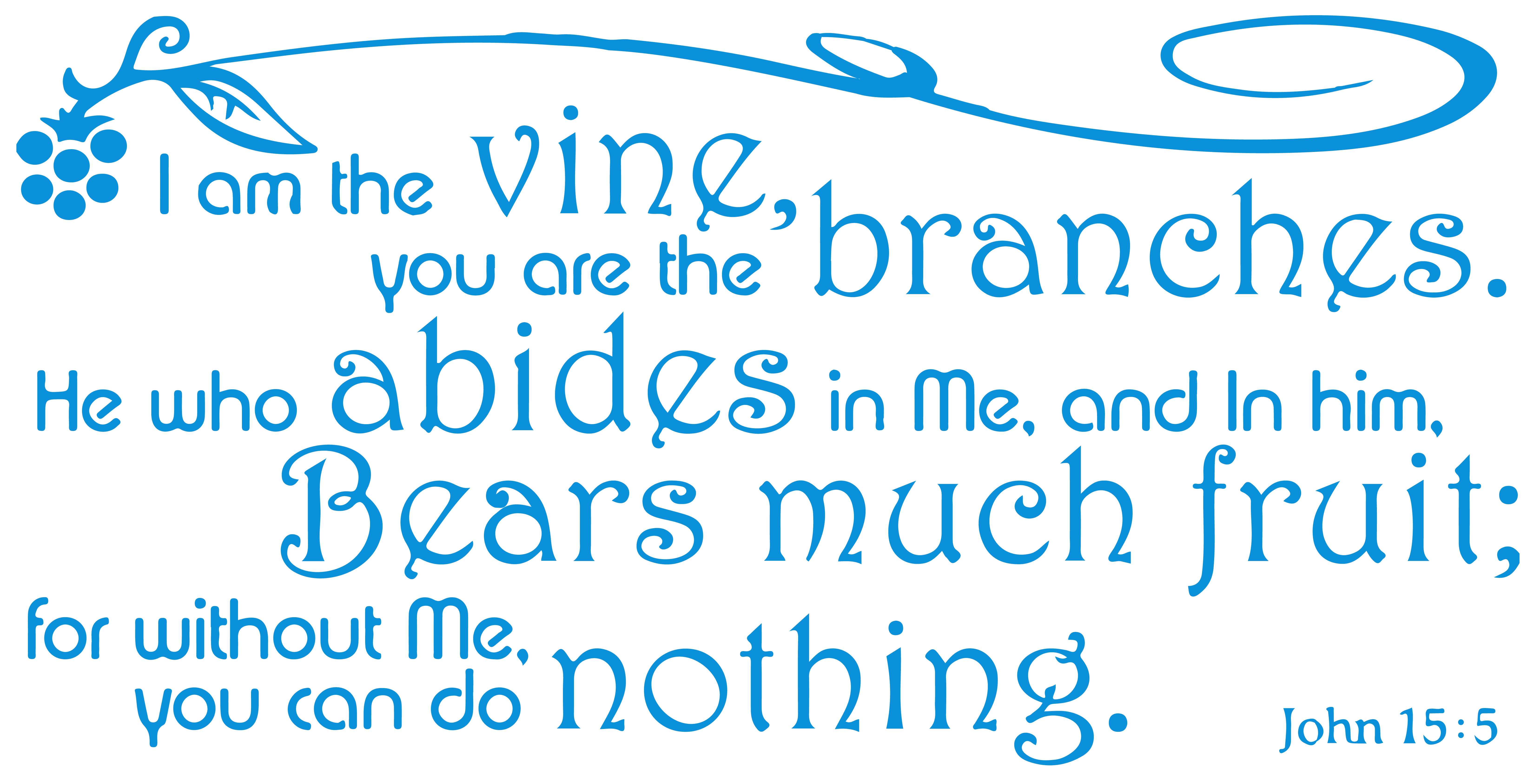 john-15-5-i-am-the-vine-you-are-the-branches-he-vinyl-decal-sticker