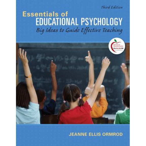 Pre-Owned Essentials of Educational Psychology: Big Ideas to Guide Effective Teaching (3rd Edition) (Paperback) 0131367277 9780131367272