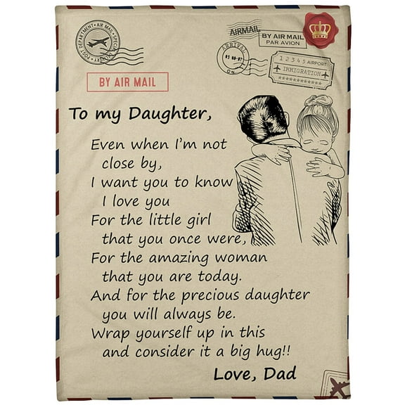 To My Daughter Blanket - By Air Mail, Even When I'm Not Close By Dad To Daughter From Dad Birthday Gift, 30x40in Fleece Blanket
