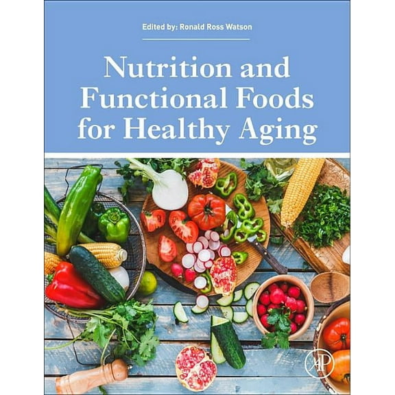 Nutrition and Functional Foods for Healthy Aging, (Hardcover)