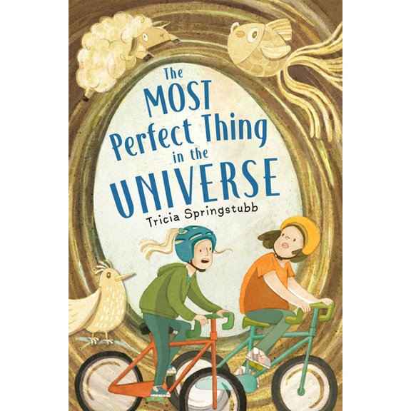 The Most Perfect Thing in the Universe, (Hardcover)
