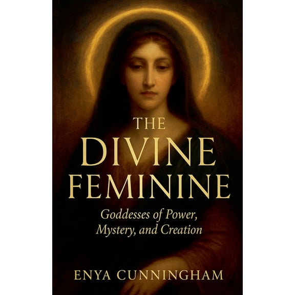 The Divine Feminine, (Paperback)