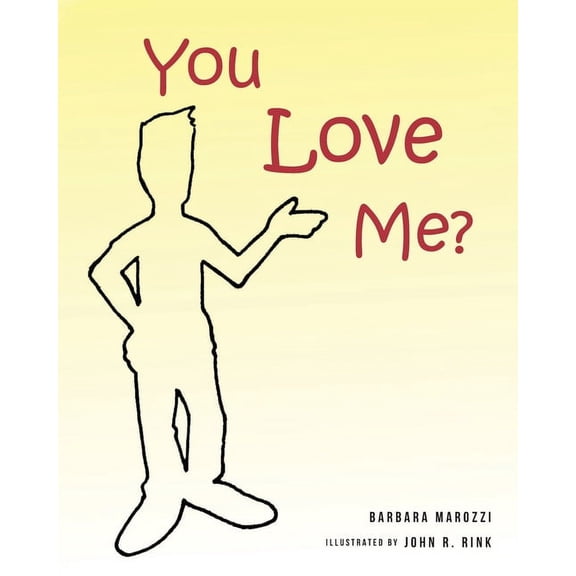 You Love me? (Paperback) by Barbara Marozzi