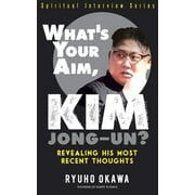 What's Your Aim, Kim Jong-un? (Paperback)