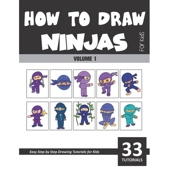 How to Draw Ninjas for Kids - Volume 1, (Paperback)
