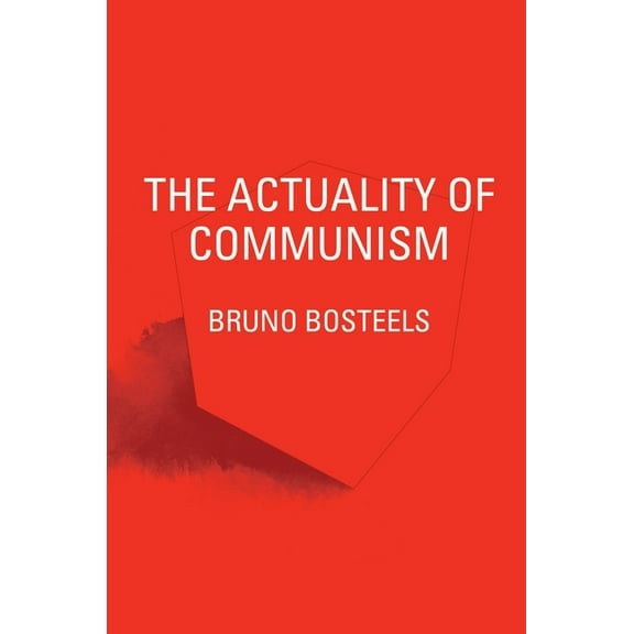 The Actuality of Communism (Paperback)