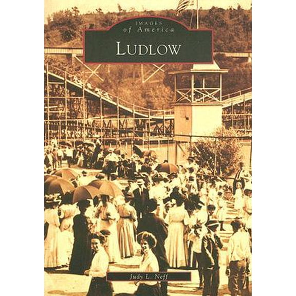 Images of America: Ludlow (Paperback)