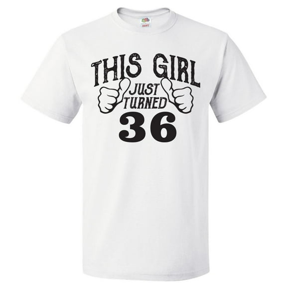 36th Birthday Gift For 36 Year Old This Girl Turned 36 T Shirt Gift