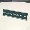 thumbnail image 2 of "Please Ring Bell For Service" Plastic Engraved Sign with Silver Aluminum Desktop Holder, 8"x2", 2 of 4