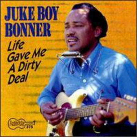 Juke Boy Bonner - Life Gave Me a Dirty Deal - Music & Performance - CD