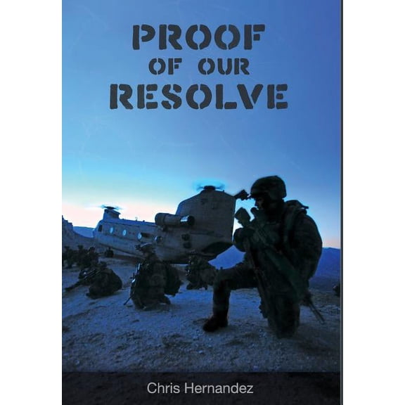 Proof of Our Resolve, (Hardcover)