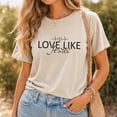 thumbnail image 4 of Jollimate Love Like Jesus T-Shirt, Jesus Shirt For Women, Christian Gifts For Her, Christian Gift, 4 of 6