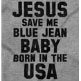 thumbnail image 2 of Jesus Save Me Baby Born in the USA Men's Graphic T Shirt Tees Brisco Brands X, 2 of 6