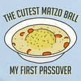 thumbnail image 2 of CafePress - Matzo Ball My First Passover Baby Light Bodysuit - Baby Light Bodysuit, Size Newborn - 24 Months, 2 of 4