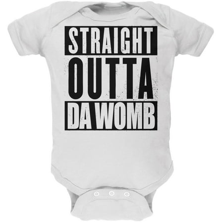 Straight Outta Da Womb Funny White Soft Baby One Piece