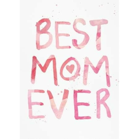 Best Mom Ever Rolled Canvas Art - Linda Woods (10 x