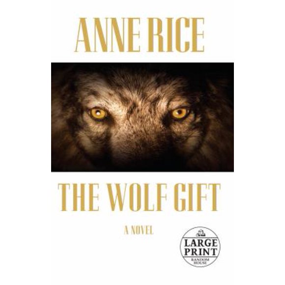 Pre-Owned The Wolf Gift (Paperback) 0307990761 9780307990761