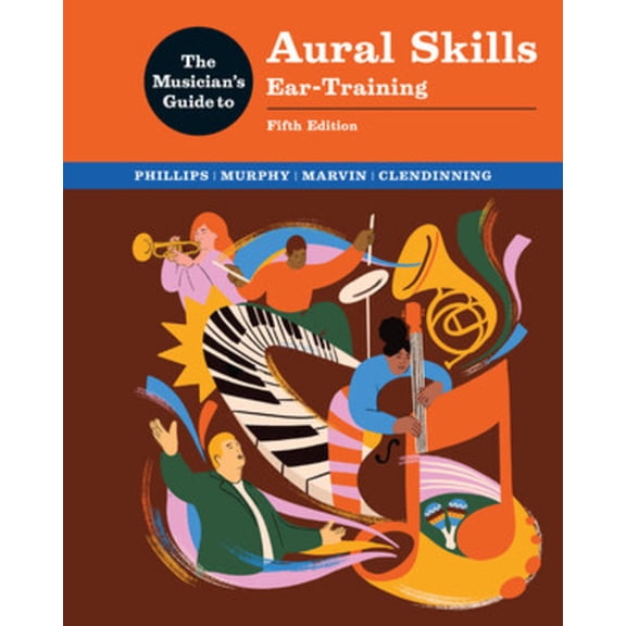 The Musician's Guide to Aural Skills: Ear-Training, (Paperback)