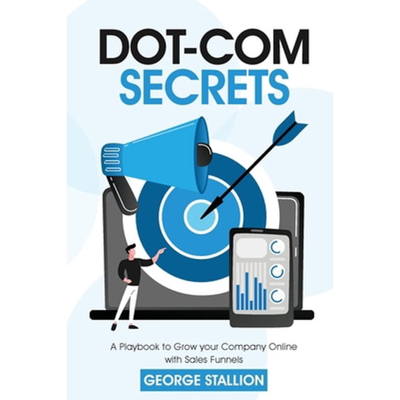 Pre-Owned Dot-com Secrets (Paperback) 1956223061 9781956223064