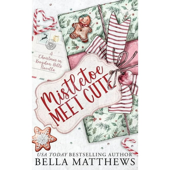 Christmas in Kroydon Hills Mistletoe Meet Cute, (Paperback)