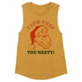 thumbnail image 1 of Santa I Saw That You Nasty Women's Muscle Tank Large Antique Gold, 1 of 5