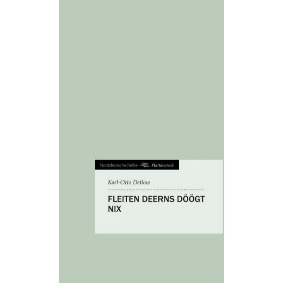 Fleiten Deerns Doogt Nix (Hardcover)