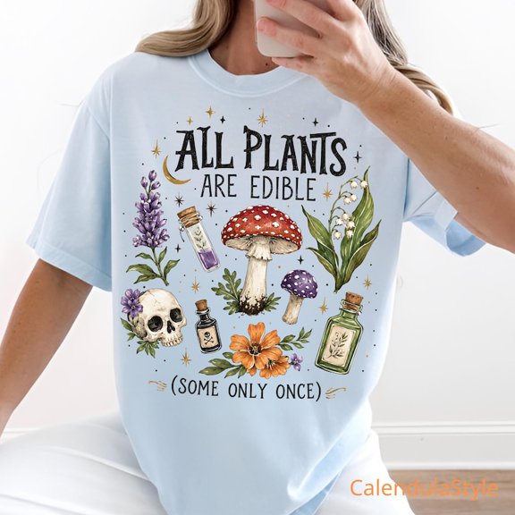 Gothic Plant Lover Tee, Botanical Skull Goth Tee, All Plants Are Edible Some Only Once Shirt, Funny Gardening Tee, Botanical Gothic Garden