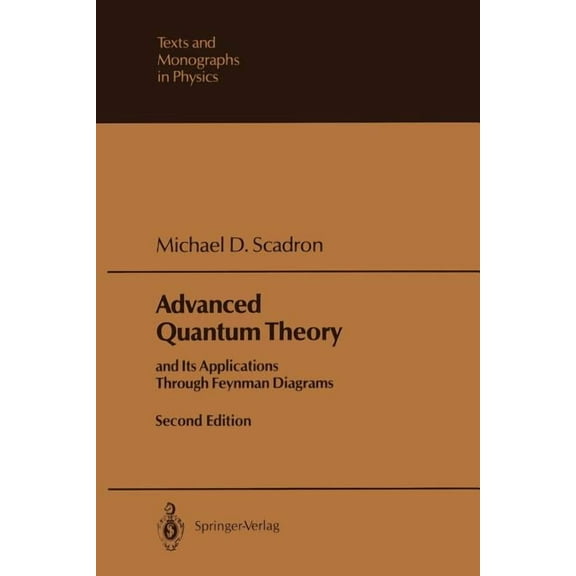 Advanced quantum theory and its applications through Feynman diagrams