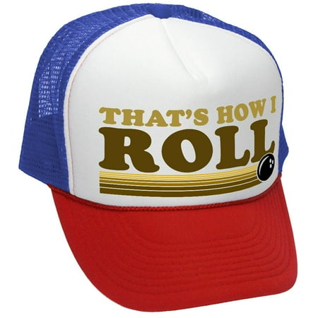 Retro Mesh Hat - THAT'S HOW I ROLL - BOWLING RETRO VINTAGE STYLE - Mesh Trucker Hat Cap, R-W-B