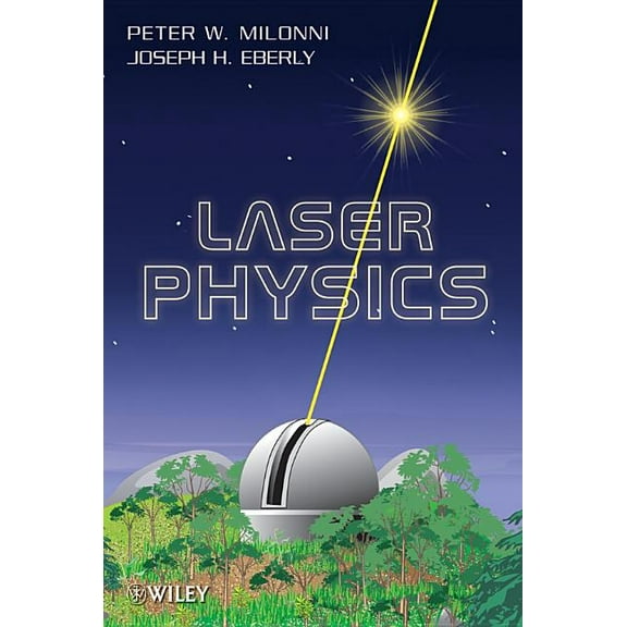 Laser Physics, (Hardcover)