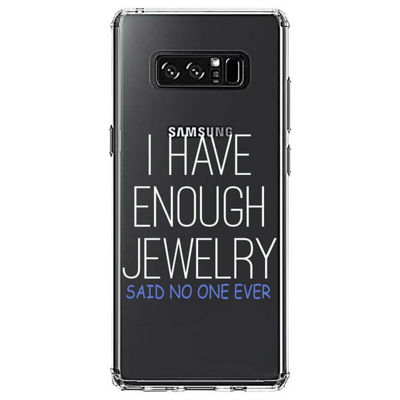 DistinctInk Clear Shockproof Hybrid Case for Samsung Galaxy Note 8 - TPU Bumper Acrylic Back Tempered Glass Screen Protector - I Have Enough Jewelry Said No One Ever