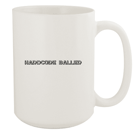 

Hardcore Baller - 15oz Ceramic White Coffee Mug