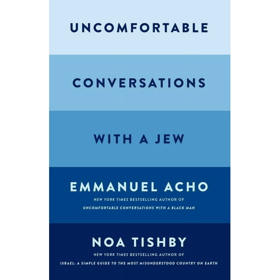 Emmanuel Acho: Uncomfortable Conversations with a Jew (Hardcover)