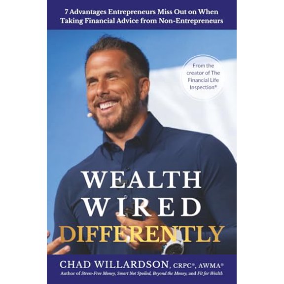 Pre-Owned Wealth Wired Differently: 7 Advantages Entrepreneurs Miss Out on When Taking Financial Advice from Non-Entrepreneurs