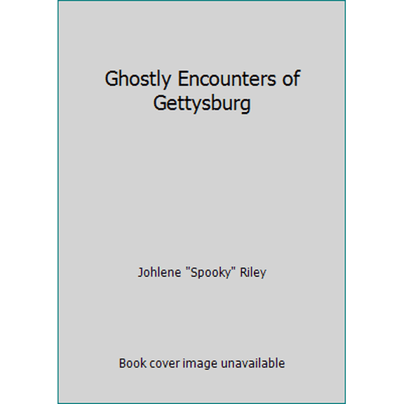 Pre-Owned Ghostly Encounters of Gettysburg (Paperback) 0983557306 9780983557302