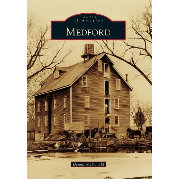 Images of America: Medford (Paperback)