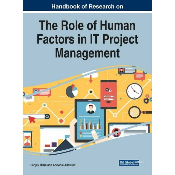 Handbook of Research on the Role of Human Factors in IT Project Management, (Hardcover)