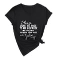 thumbnail image 5 of Bovemsi Funny Shirt Women Please Don'T Be Rude To Me Graphic V Neck T Shirt Sarcastic Short Sleeve Tee Humor Mom Summer Tops, Black Women's Summer Short Sleeve T-Shirts, L, 5 of 8