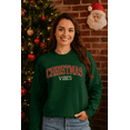 thumbnail image 4 of Christmas Vibes Crewneck Sweatshirt Funny Xmas Holiday Season Lovers Longsleeve Sweatshirt, 4 of 8