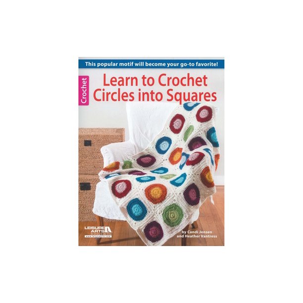 6082 LEISURE ARTS Apprendre CROCHET Cercles en Carrés BK