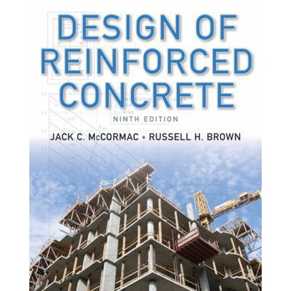Pre-Owned Design of Reinforced Concrete: Aci 318-11 Code Edition (Hardcover) 1118129849 9781118129845