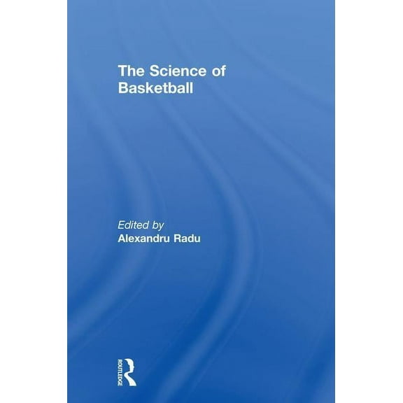 The Science of Basketball, (Hardcover)