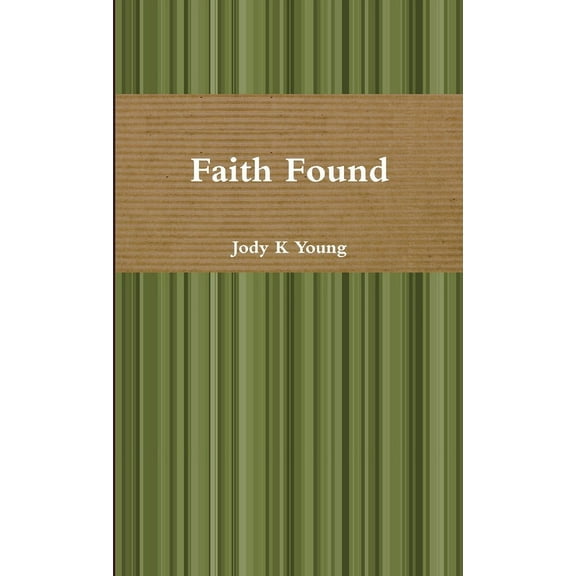 Faith Found (Paperback)