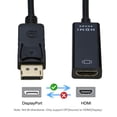 thumbnail image 4 of IXEVER 9.8" DisplayPort Male to HDMI Female Cable, Black, 4 of 9