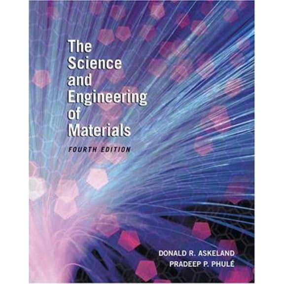 Pre-Owned The Science and Engineering of Materials (with CD-ROM) (Hardcover) 0534953735 9780534953737