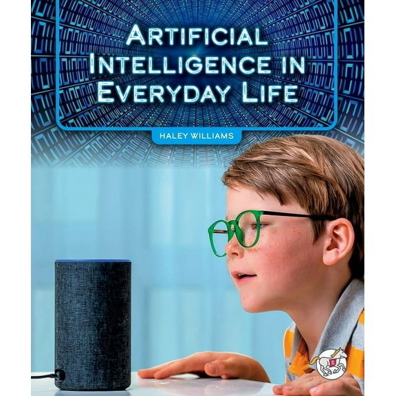 Artificial Intelligence Artificial Intelligence in Everyday Life, (Hardcover)