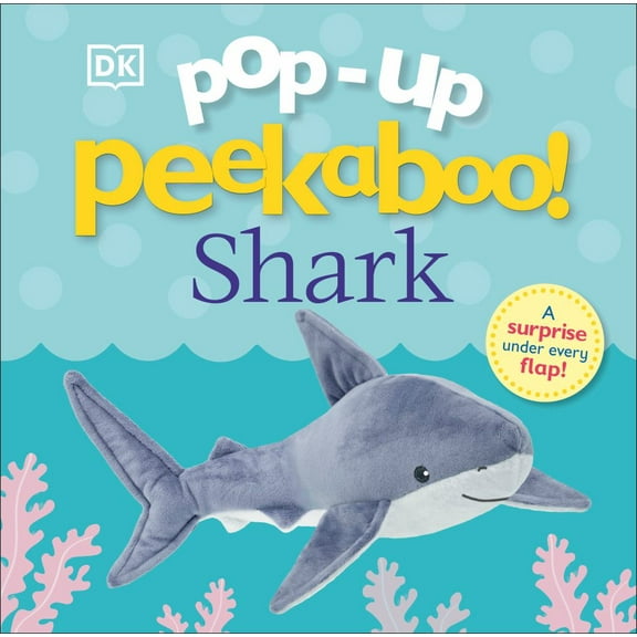 DK: Pop-Up Peekaboo! Shark: A Surprise under Every Flap! (Board Book)