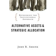 Bloomberg: Alternative Assets (Bloomberg) (Hardcover)